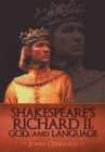 Shakespeare'S Richard Ii, God, and Language - eBook