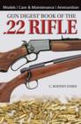 Gun Digest Book of the .22 Rifle - eBook
