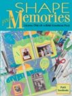 Shape Your Memories - eBook