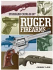 Standard Catalog of Ruger Firearms - eBook