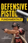 Defensive Pistol Fundamentals - eBook