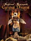 Inspired Remnants, Curious Dreams - eBook