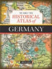 The Family Tree Historical Atlas of Germany - Book
