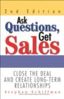 Ask Questions, Get Sales : Close The Deal And Create Long-Term Relationships - eBook