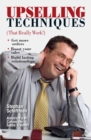 Upselling Techniques : That Really Work! - eBook