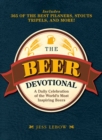 The Beer Devotional : A Daily Celebration of the World's Most Inspiring Beers - eBook