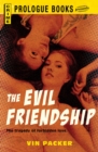 The Evil Friendship - eBook