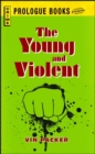The Young and Violent - eBook