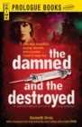The Damned and the Destroyed - eBook