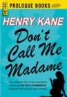 Don't Call Me Madame - eBook