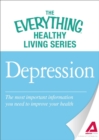 Depression : The most important information you need to improve your health - eBook