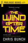 The Wind After Time : Book One of the Shadow Warrior Trilogy - eBook