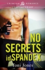 No Secrets in Spandex - eBook