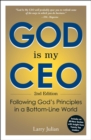 God is My CEO : Following God's Principles in a Bottom-Line World - eBook