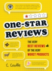 One-Star Reviews : The Very Best Reviews of the Very Worst Products - eBook