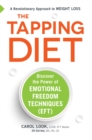 The Tapping Diet : Discover the Power of Emotional Freedom Techniques - eBook