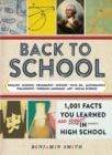 Back to School : 1,001 Facts You Learned and Forgot in High School - eBook