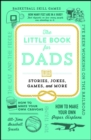 The Little Book for Dads : Stories, Jokes, Games, and More - eBook