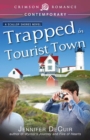 Trapped in Tourist Town - eBook