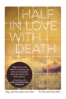 Half In Love With Death - eBook