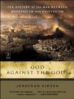 God Against the Gods - eBook