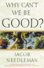 Why Can't We Be Good? - eBook