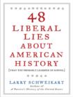 48 Liberal Lies About American History - eBook