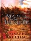 March Toward the Thunder - eBook