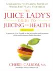 Juice Lady's Guide To Juicing for Health - eBook