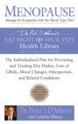 Menopause: Manage Its Symptoms With the Blood Type Diet - eBook