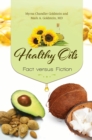 Healthy Oils : Fact versus Fiction - eBook