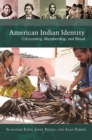 American Indian Identity : Citizenship, Membership, and Blood - eBook