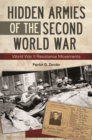 Hidden Armies of the Second World War : World War II Resistance Movements - eBook