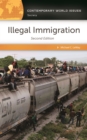 Illegal Immigration : A Reference Handbook - eBook
