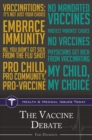 The Vaccine Debate - eBook