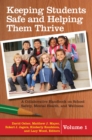 Keeping Students Safe and Helping Them Thrive : A Collaborative Handbook on School Safety, Mental Health, and Wellness [2 volumes] - eBook