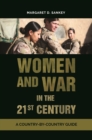 Women and War in the 21st Century : A Country-by-Country Guide - eBook