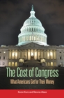 The Cost of Congress: What Americans Get for Their Money - eBook