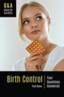 Birth Control : Your Questions Answered - eBook
