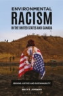 Environmental Racism in the United States and Canada : Seeking Justice and Sustainability - eBook