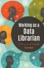 Working as a Data Librarian : A Practical Guide - eBook
