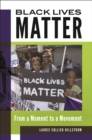 Black Lives Matter : From a Moment to a Movement - eBook