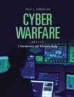 Cyber Warfare : A Documentary and Reference Guide - eBook