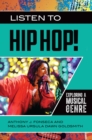 Listen to Hip Hop! Exploring a Musical Genre - eBook