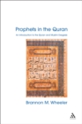 Prophets in the Quran : An Introduction to the Quran and Muslim Exegesis - eBook