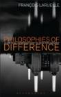 Philosophies of Difference : A Critical Introduction to Non-Philosophy - eBook