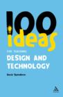 100 Ideas for Teaching Design and Technology - eBook