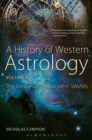 A History of Western Astrology Volume II : The Medieval and Modern Worlds - eBook