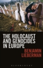 The Holocaust and Genocides in Europe - eBook
