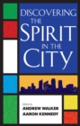 Discovering the Spirit in the City - eBook
